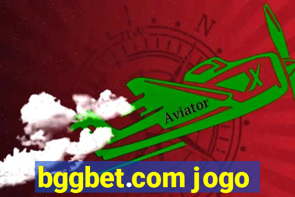 bggbet.com jogo